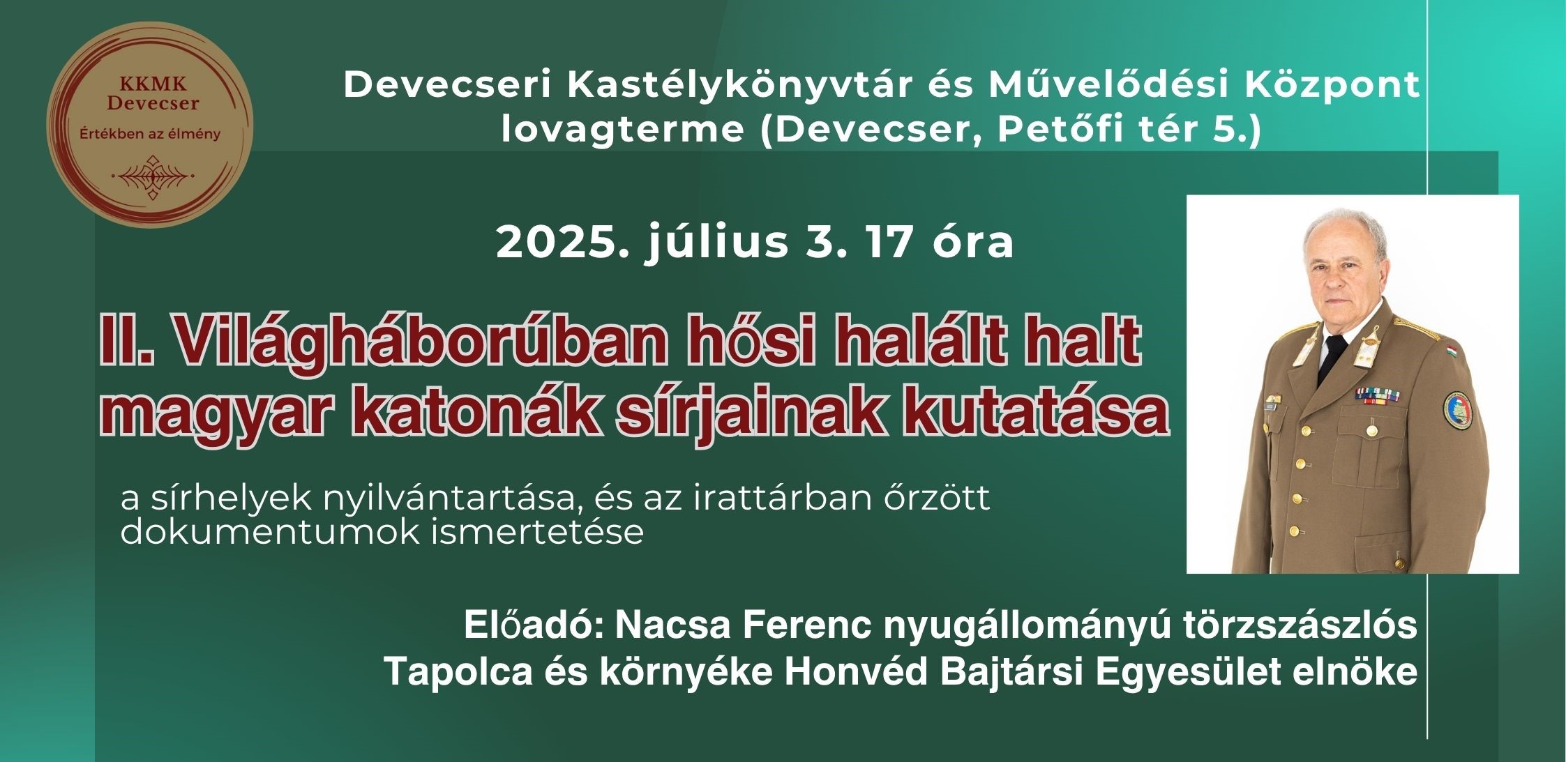 A katonahősök nyomában